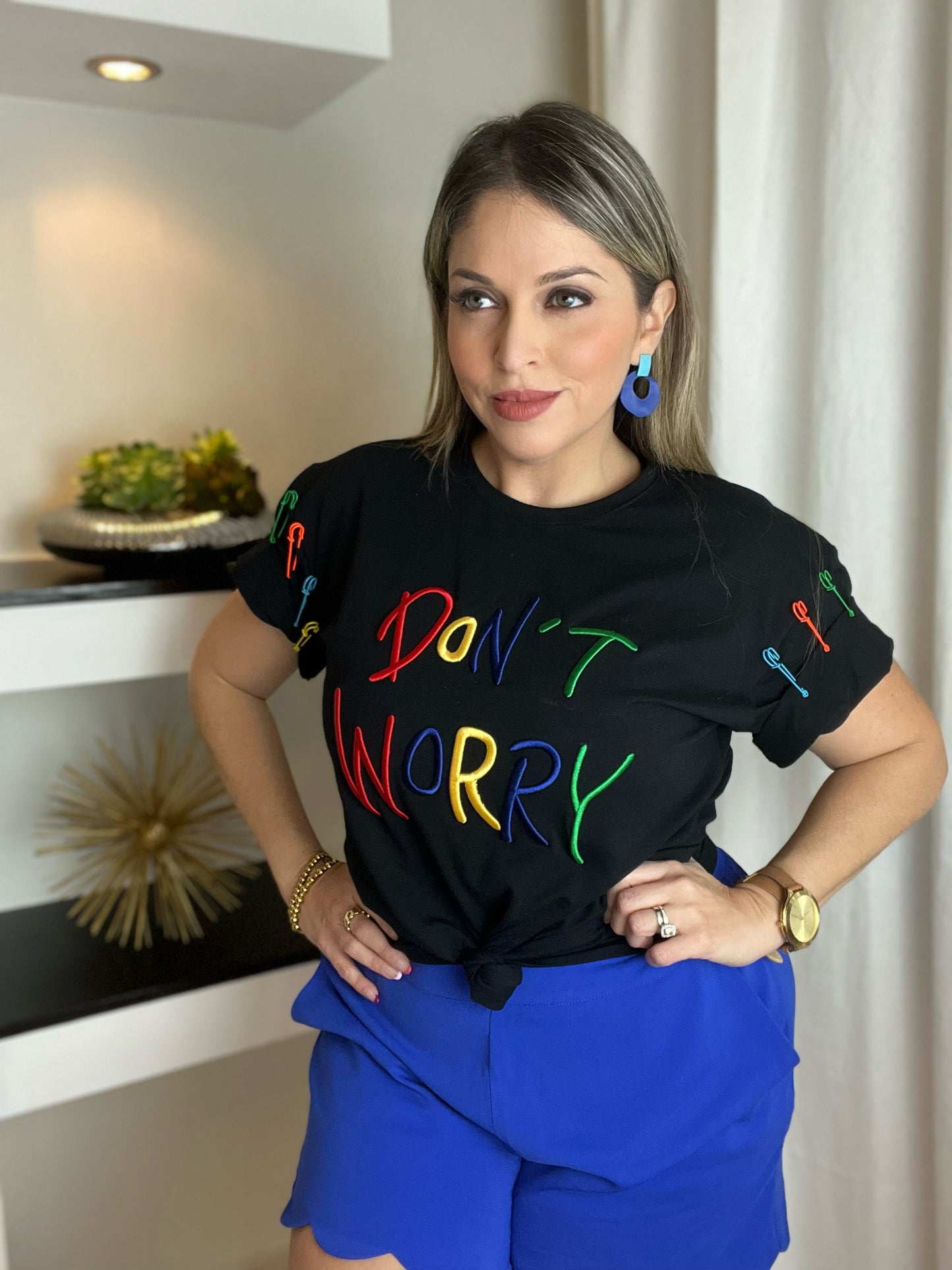 Don't Worry Shirt Top